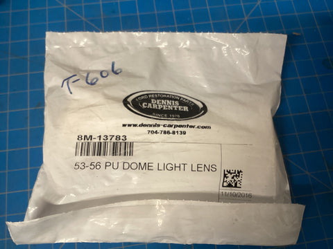 1953-56 PU Dome light lens T-606